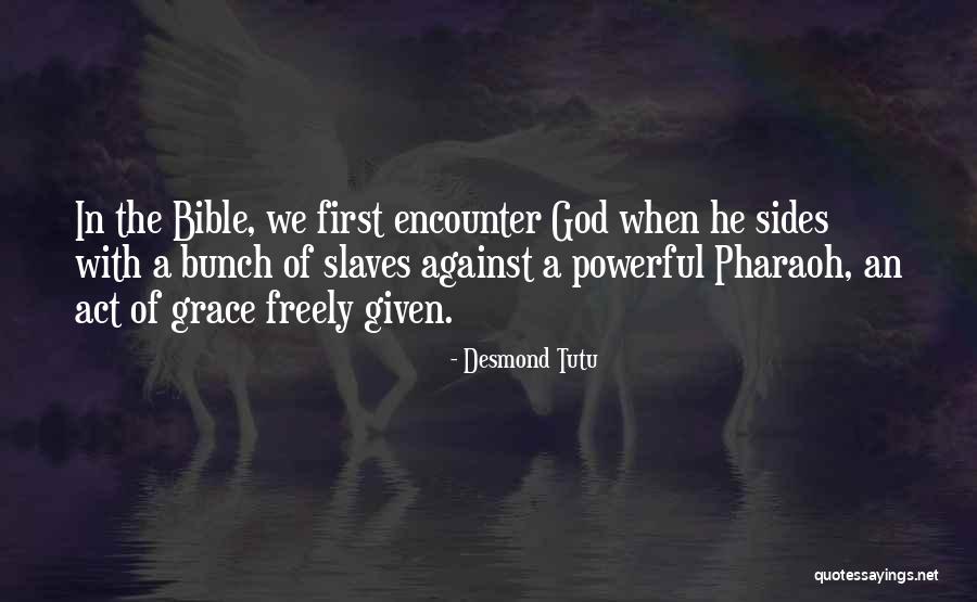 Bible Slaves Quotes By Desmond Tutu Bible Slaves Quotes By Desmond Tutu