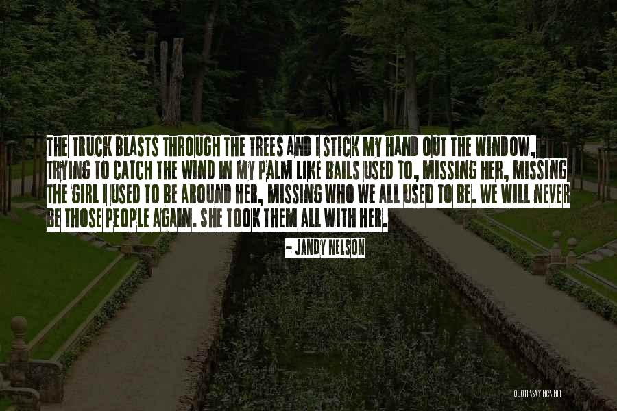 Bible Starvation Quotes By Jandy Nelson