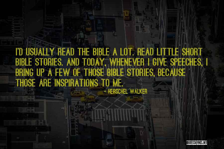 Bible Stories And Quotes By Herschel Walker