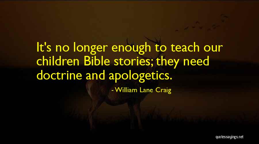 Bible Stories And Quotes By William Lane Craig