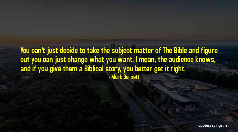 Bible Story Quotes By Mark Burnett Bible Story Quotes By Mark Burnett