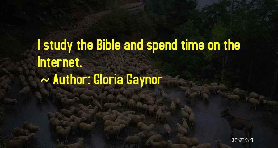Bible Study Quotes By Gloria Gaynor
