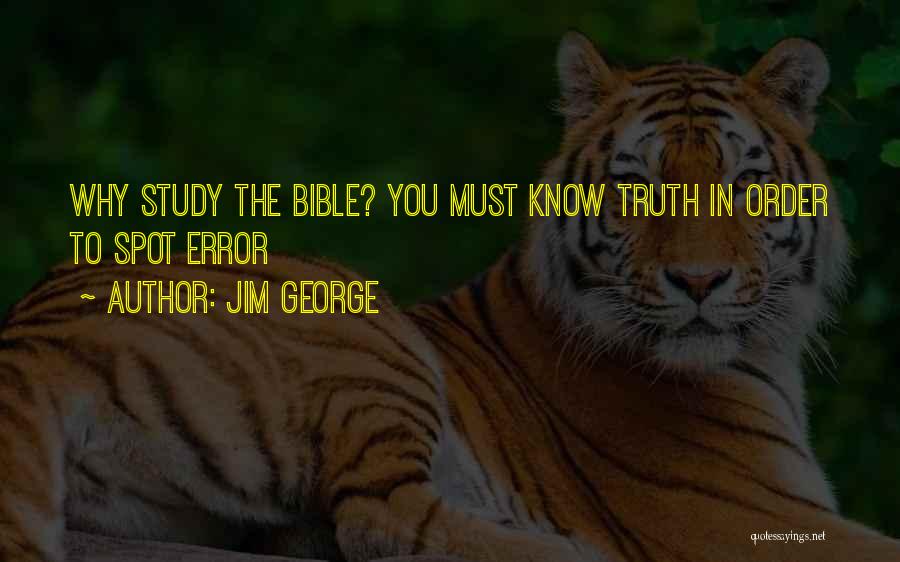 Bible Study Quotes By Jim George