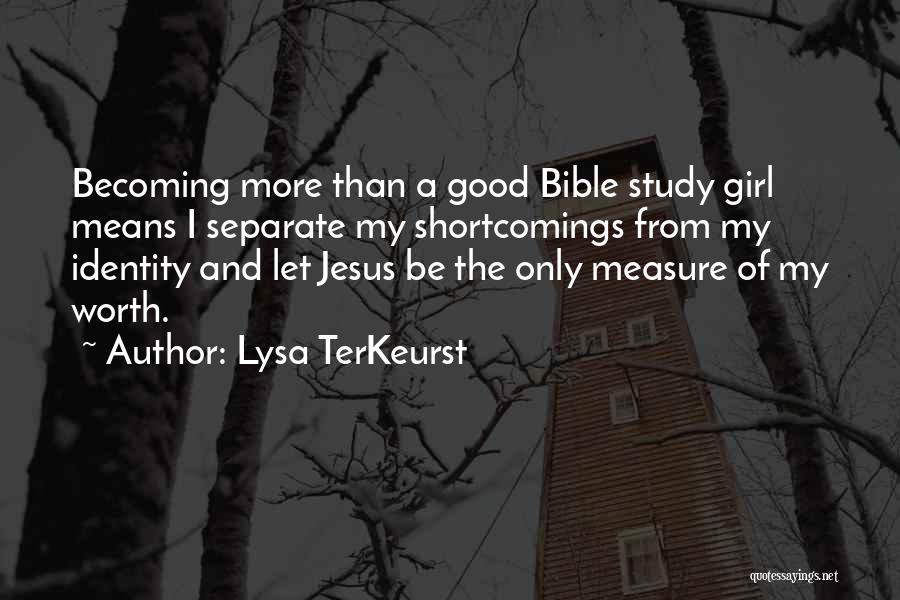 Bible Study Quotes By Lysa TerKeurst