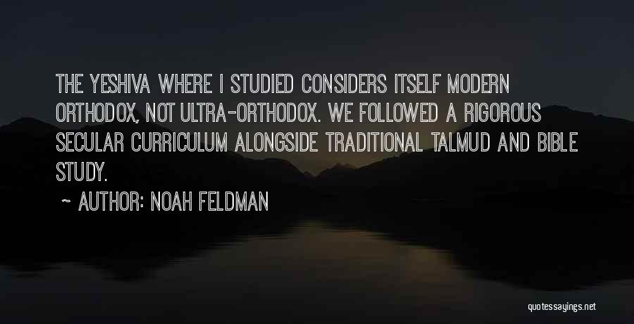 Bible Study Quotes By Noah Feldman
