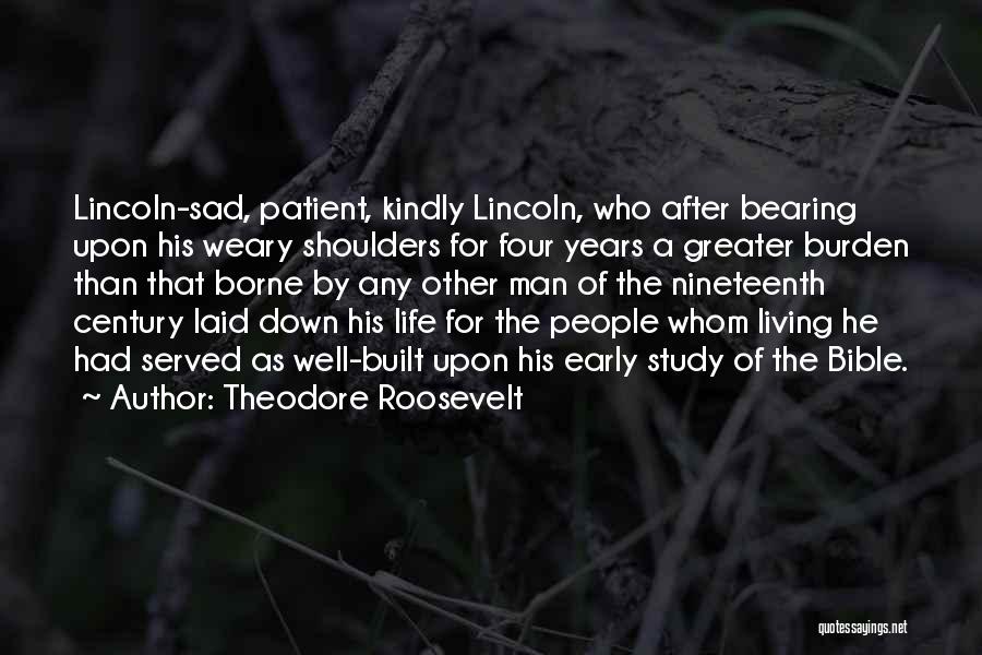 Bible Study Quotes By Theodore Roosevelt
