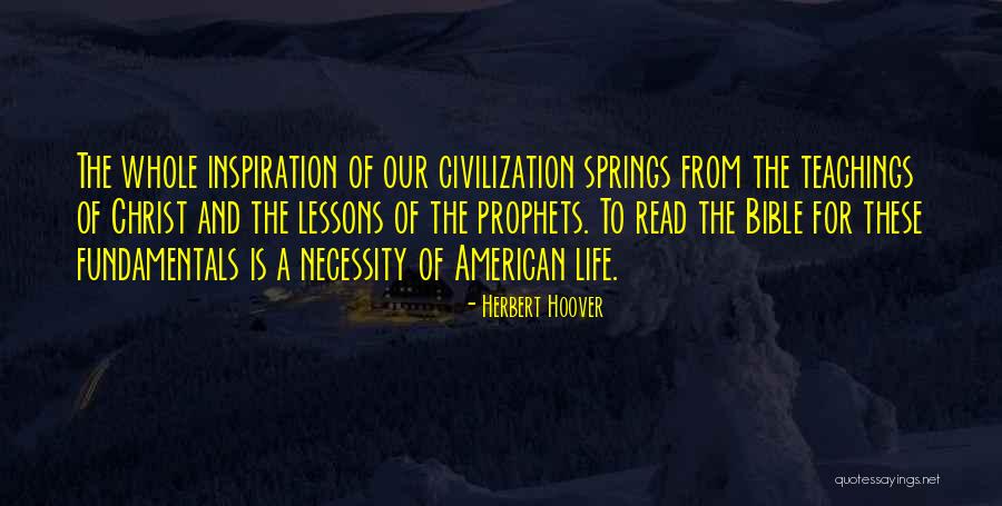 Bible Teaching Quotes By Herbert Hoover Bible Teaching Quotes By Herbert Hoover