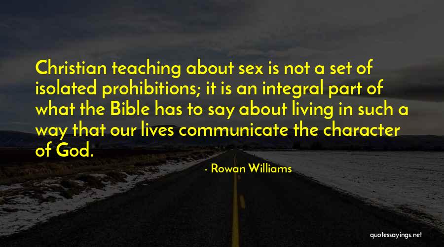 Bible Teaching Quotes By Rowan Williams Bible Teaching Quotes By Rowan Williams