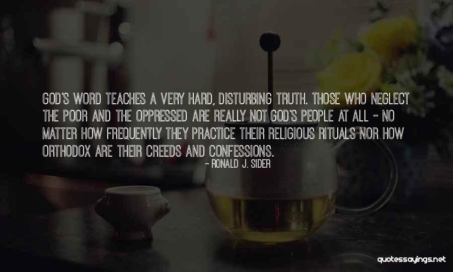 Bible The Oppressed Quotes By Ronald J. Sider Bible The Oppressed Quotes By Ronald J. Sider