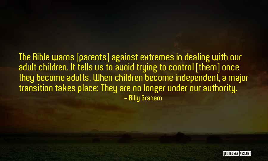 Bible Transition Quotes By Billy Graham Bible Transition Quotes By Billy Graham