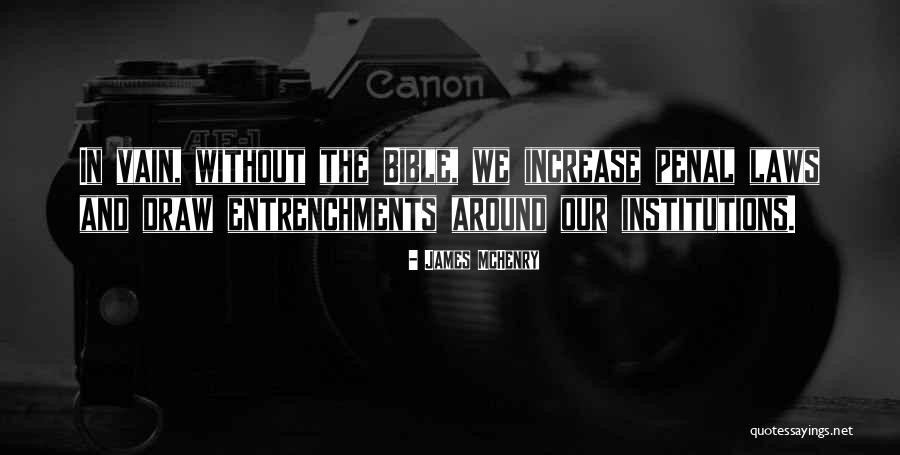 Bible Vain Quotes By James McHenry Bible Vain Quotes By James McHenry