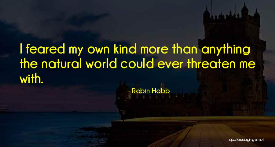 Bible Vanity Quotes By Robin Hobb Bible Vanity Quotes By Robin Hobb