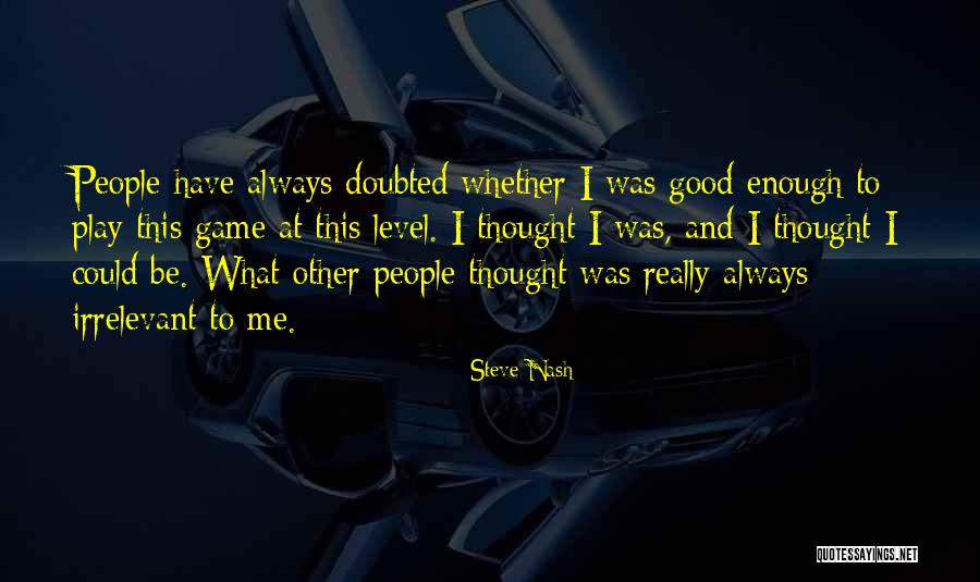 Bible Vanity Quotes By Steve Nash Bible Vanity Quotes By Steve Nash