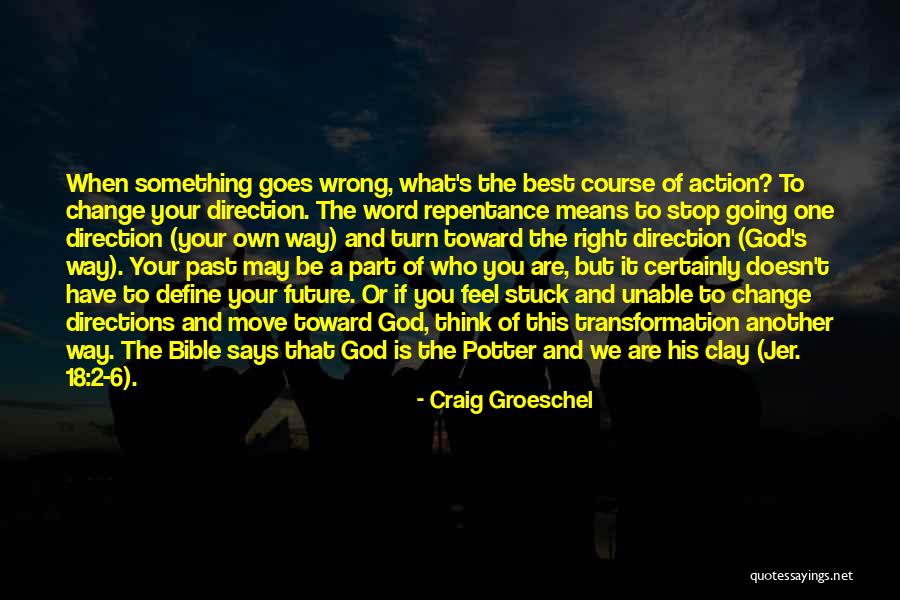 Bible Verse And Quotes By Craig Groeschel