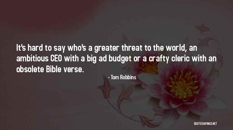 Bible Verse With Quotes By Tom Robbins Bible Verse With Quotes By Tom Robbins