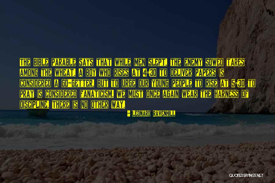 Bible Wheat Quotes By Leonard Ravenhill Bible Wheat Quotes By Leonard Ravenhill