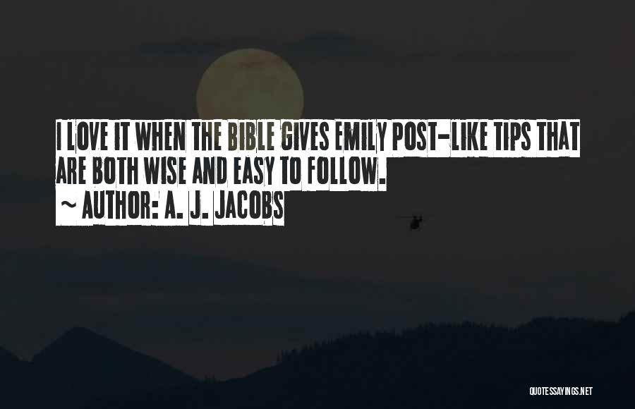 Bible Wise Quotes By A. J. Jacobs