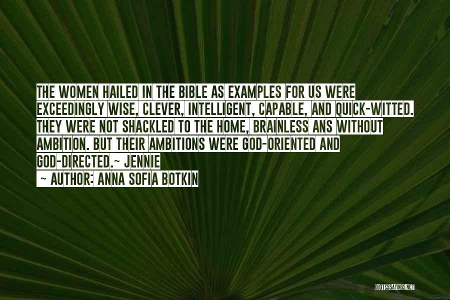 Bible Wise Quotes By Anna Sofia Botkin