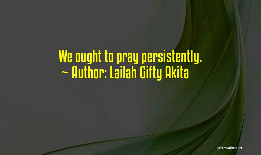 Bible Wise Quotes By Lailah Gifty Akita