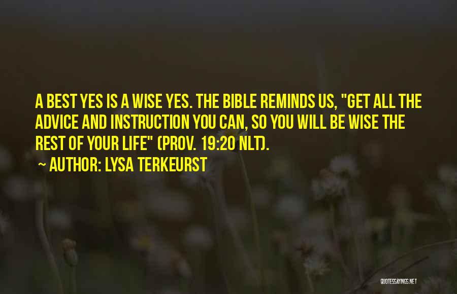 Bible Wise Quotes By Lysa TerKeurst