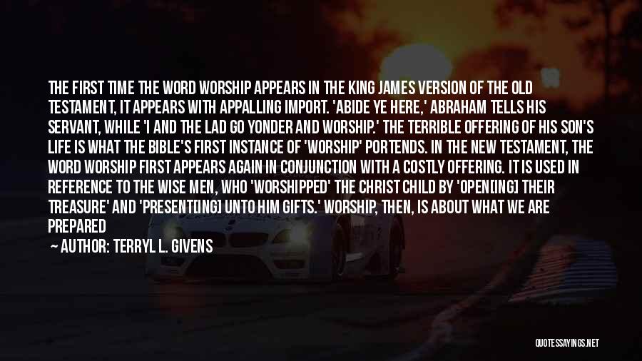 Bible Wise Quotes By Terryl L. Givens