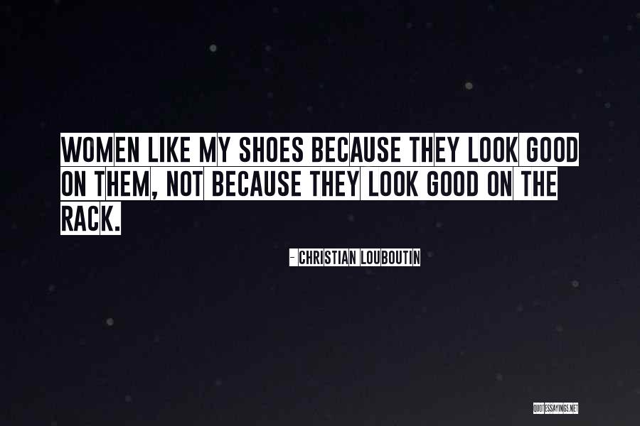 Bible Worthiness Quotes By Christian Louboutin Bible Worthiness Quotes By Christian Louboutin