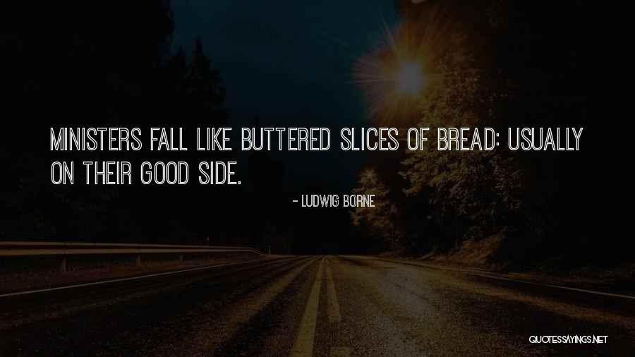 Bibles Family Quotes By Ludwig Borne Bibles Family Quotes By Ludwig Borne
