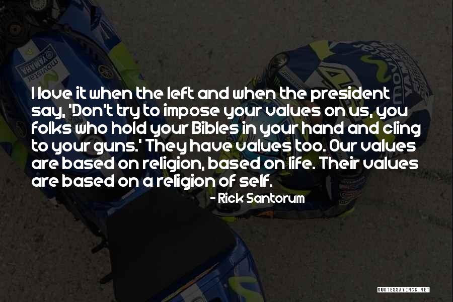 Bibles Life Quotes By Rick Santorum Bibles Life Quotes By Rick Santorum