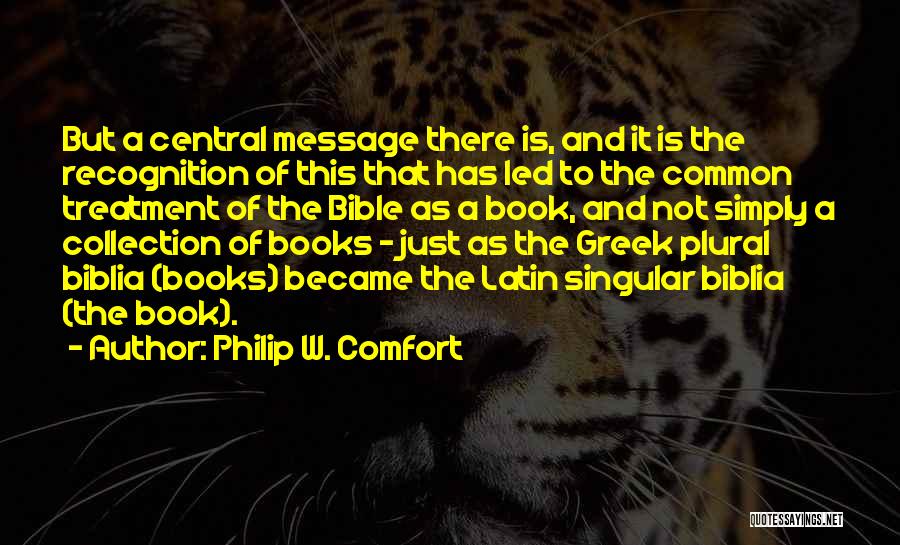 Biblia Quotes By Philip W. Comfort