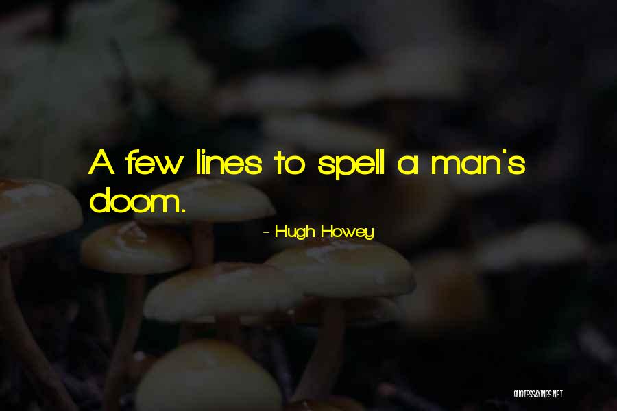 Biblical Apocalypse Quotes By Hugh Howey Biblical Apocalypse Quotes By Hugh Howey