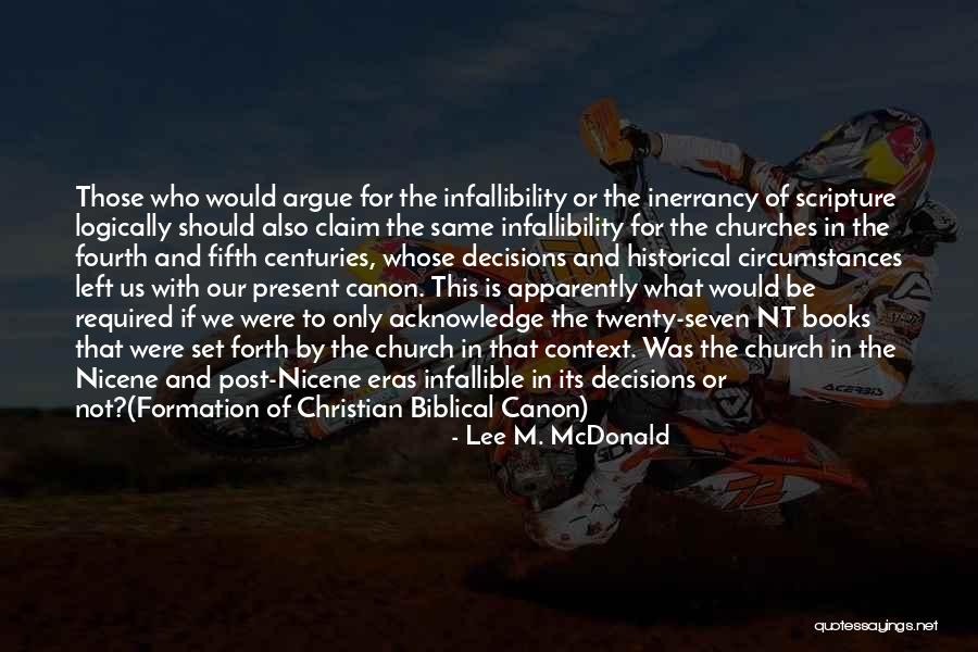 Biblical Canon Quotes By Lee M. McDonald Biblical Canon Quotes By Lee M. McDonald