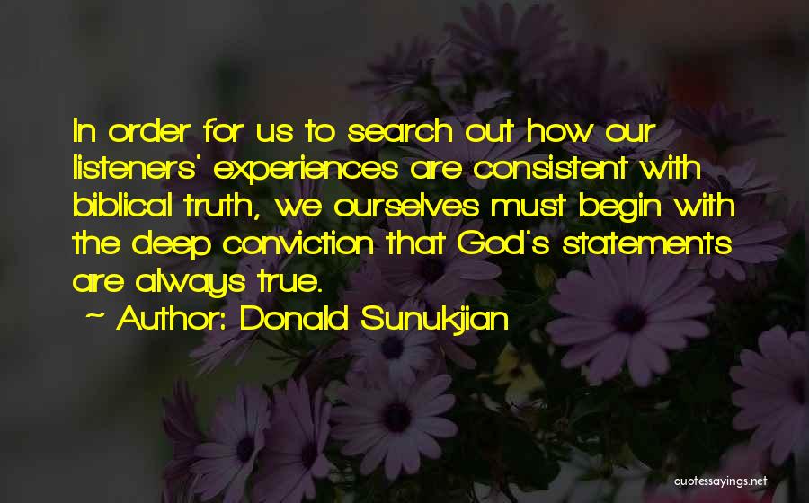 Biblical Conviction Quotes By Donald Sunukjian