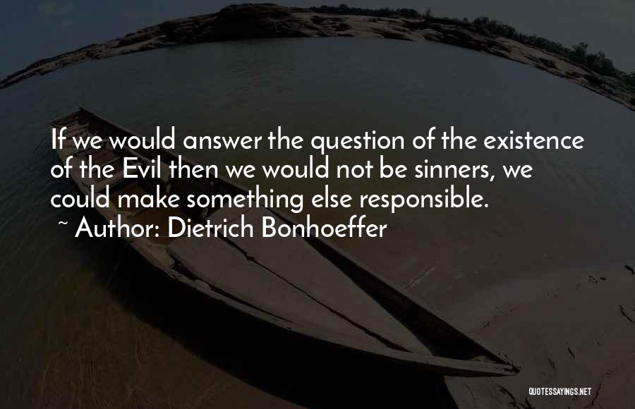 Biblical Creation Quotes By Dietrich Bonhoeffer