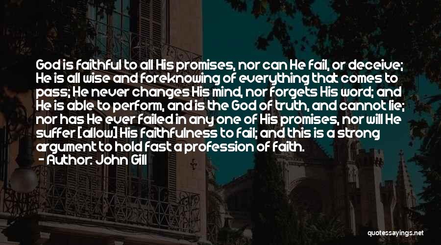 Biblical Faithfulness Quotes By John Gill