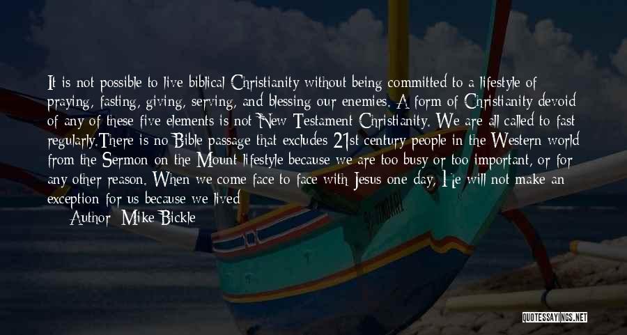 Biblical Fasting Quotes By Mike Bickle