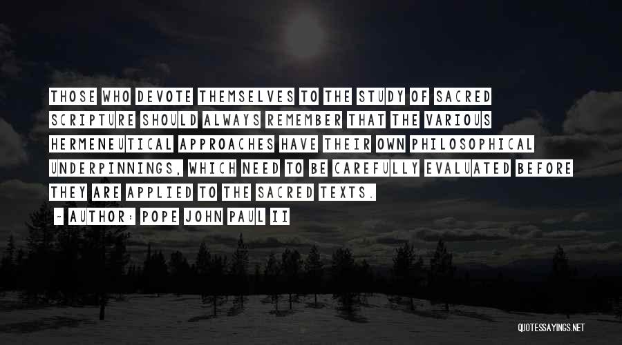 Biblical Hermeneutics Quotes By Pope John Paul II