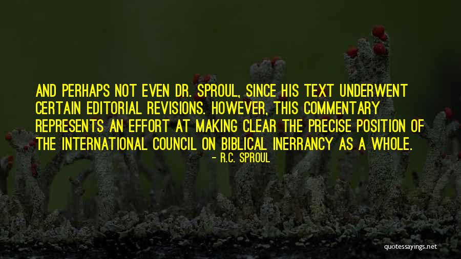 Biblical Inerrancy Quotes By R.C. Sproul