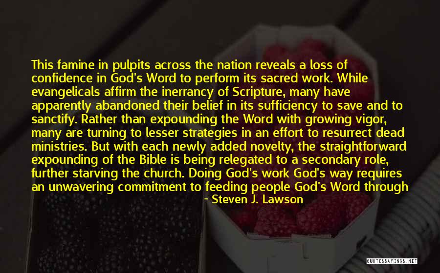 Biblical Inerrancy Quotes By Steven J. Lawson