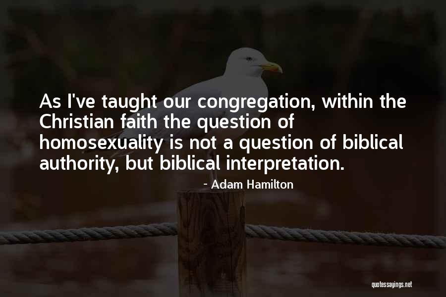 Biblical Interpretation Quotes By Adam Hamilton Biblical Interpretation Quotes By Adam Hamilton