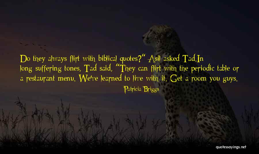 Biblical Love Quotes By Patricia Briggs Biblical Love Quotes By Patricia Briggs