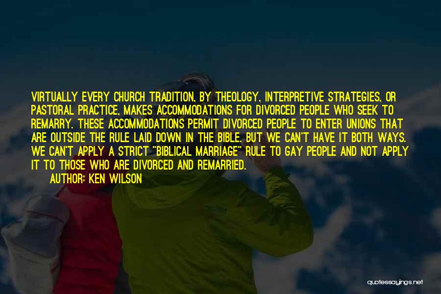 Biblical Marriage Quotes By Ken Wilson