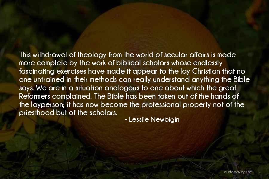 Biblical Priesthood Quotes By Lesslie Newbigin