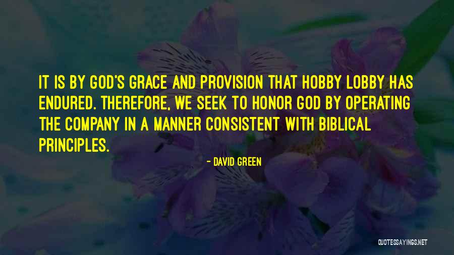 Biblical Principles Quotes By David Green Biblical Principles Quotes By David Green