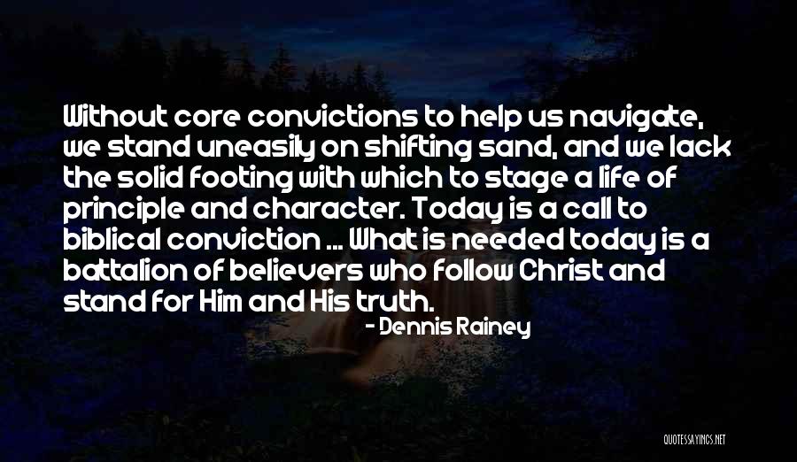 Biblical Principles Quotes By Dennis Rainey Biblical Principles Quotes By Dennis Rainey
