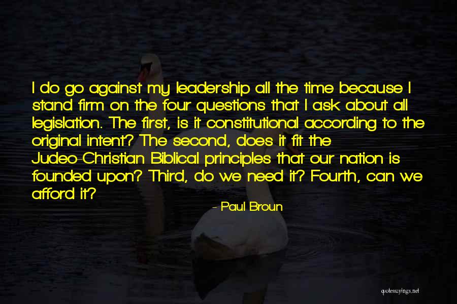 Biblical Principles Quotes By Paul Broun Biblical Principles Quotes By Paul Broun