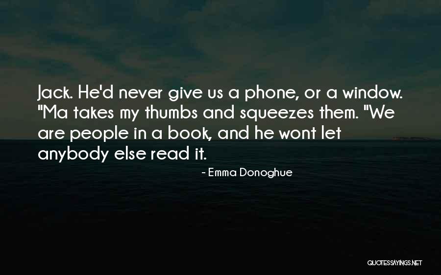 Biblical Psychology Quotes By Emma Donoghue Biblical Psychology Quotes By Emma Donoghue