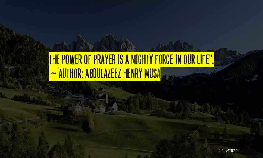 Biblical Quotes By Abdulazeez Henry Musa