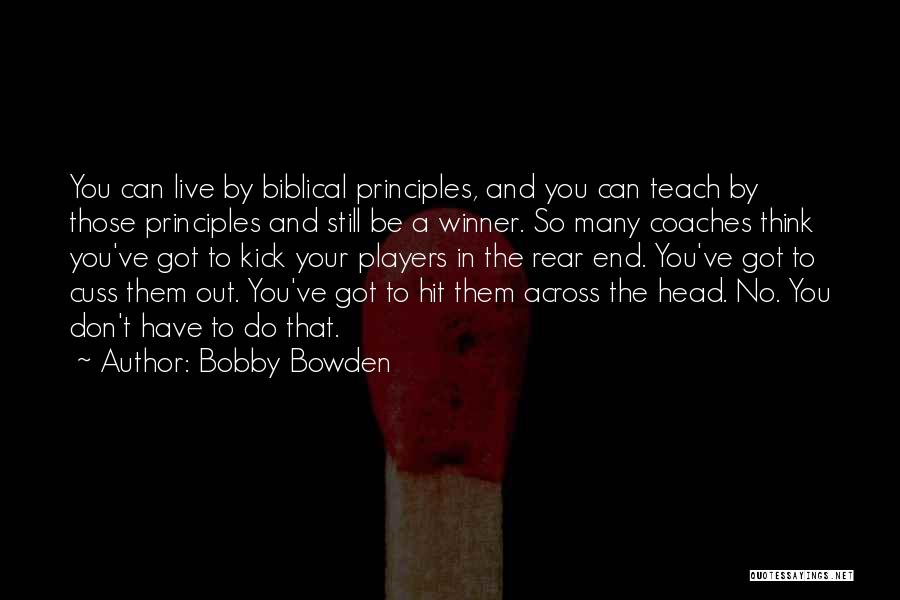 Biblical Quotes By Bobby Bowden