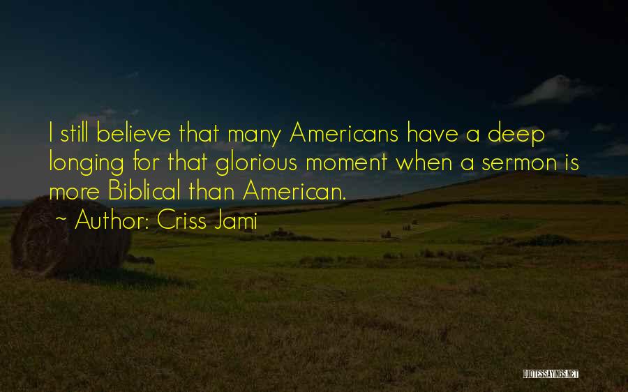 Biblical Quotes By Criss Jami