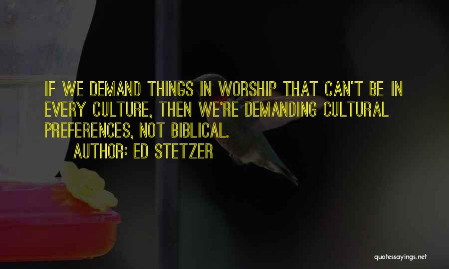 Biblical Quotes By Ed Stetzer